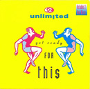 2 UNLIMITED - Get Ready For This