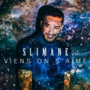 SLIMANE - Viens On S'Aime